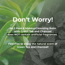 Load image into Gallery viewer, Numbuzin No.3 Pore & Makeup Cleansing Balm with Creen Tea and Charcoal 85g