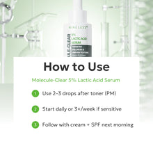 Load image into Gallery viewer, Nineless Molecule-Clear 5% Lactic Acid Serum 30ml