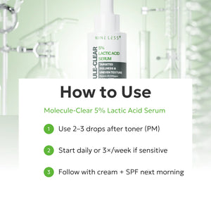 Nineless Molecule-Clear 5% Lactic Acid Serum 30ml