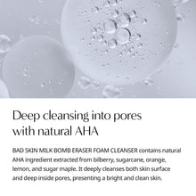 Load image into Gallery viewer, Bad Skin Milk Bomb Eraser Cleansing Foam 100 ml