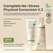 Load image into Gallery viewer, AXIS-Y Complete No-Stress Physical Sunscreen 50ml