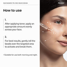Load image into Gallery viewer, FRANKLY Niacinamide 15% Zinc Beads Serum 30ml