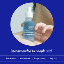 Load image into Gallery viewer, One-day&#39;s you No More Blackhead Blue Ampoule Serum 30ml