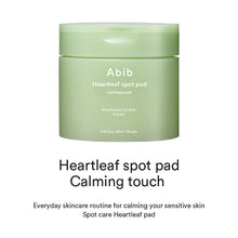 Load image into Gallery viewer, Abib Heartleaf spot pad Calming touch 75EA
